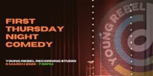 First Thursday Night Comedy @Young Rebel Recording Studio