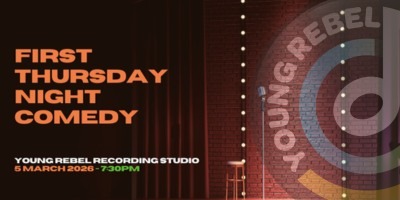 First Thursday Night Comedy @Young Rebel Recording Studio