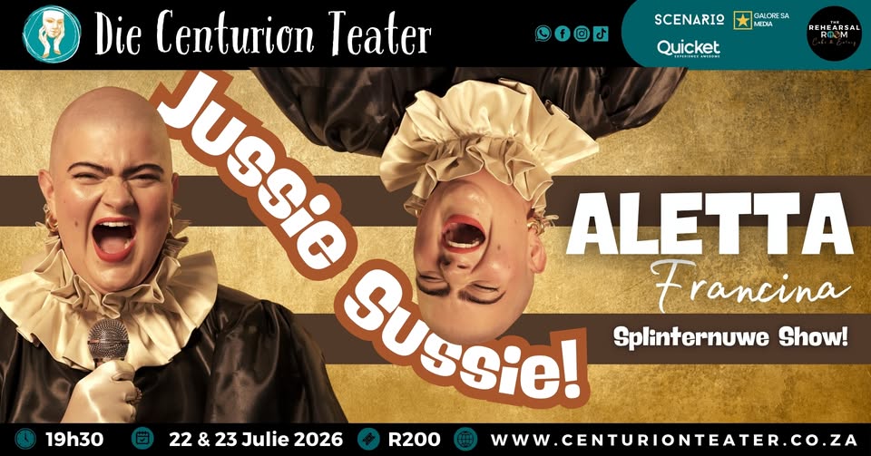 Aletta Francina - Jussie Sussie! _ Die Centurion Teater