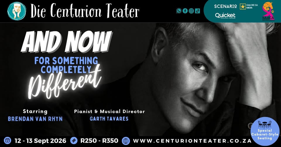 Brendan van Rhyn - And Now for Something Completely Different _ Die Centurion Teater