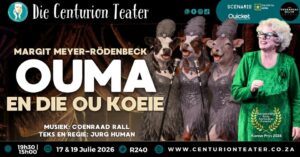 OUMA en die ou KOEIE - Margit Meyer-Rödenbeck _ Die Centurion Teater