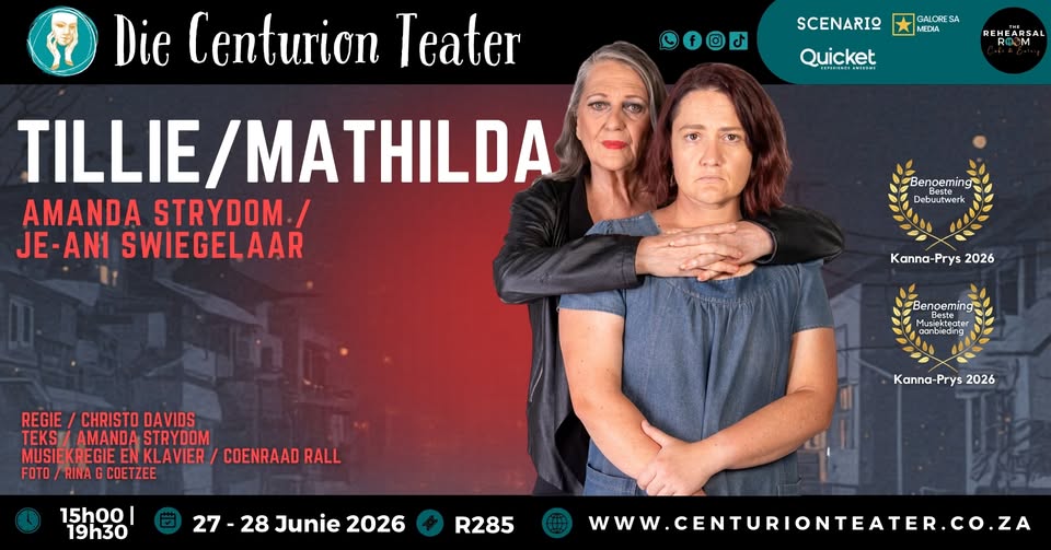 TILLIE_MATHILDA - Amanda Strydom & Je-Ani Swiegelaar _ Die Centurion Teater